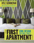 The First Apartment Book: Cool Design for Small Spaces J896