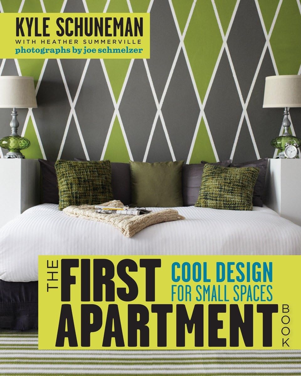 The First Apartment Book: Cool Design for Small Spaces J896